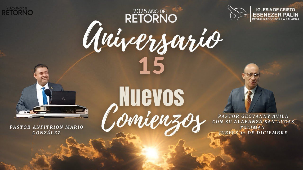 Servicio  15 Aniversario Segundo Día  / Miércoles 11/12/2025