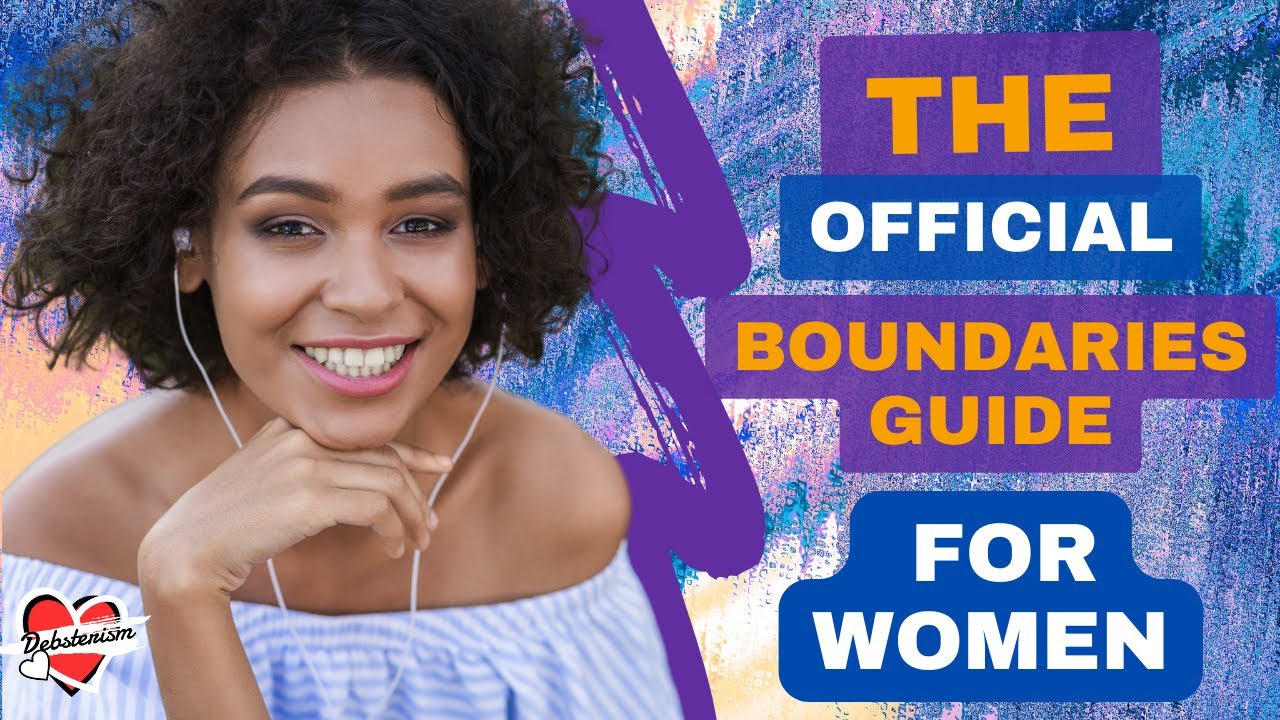 #BOUNDARIES IN #RELATIONSHIPS: The Official Boundary Guide for Women