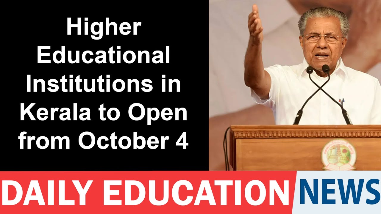 Higher Educational Institutions in Kerala to Open from October 4