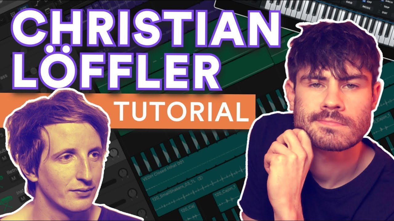 How to Make LUSH DOWNTEMPO like [Christian Löffler]