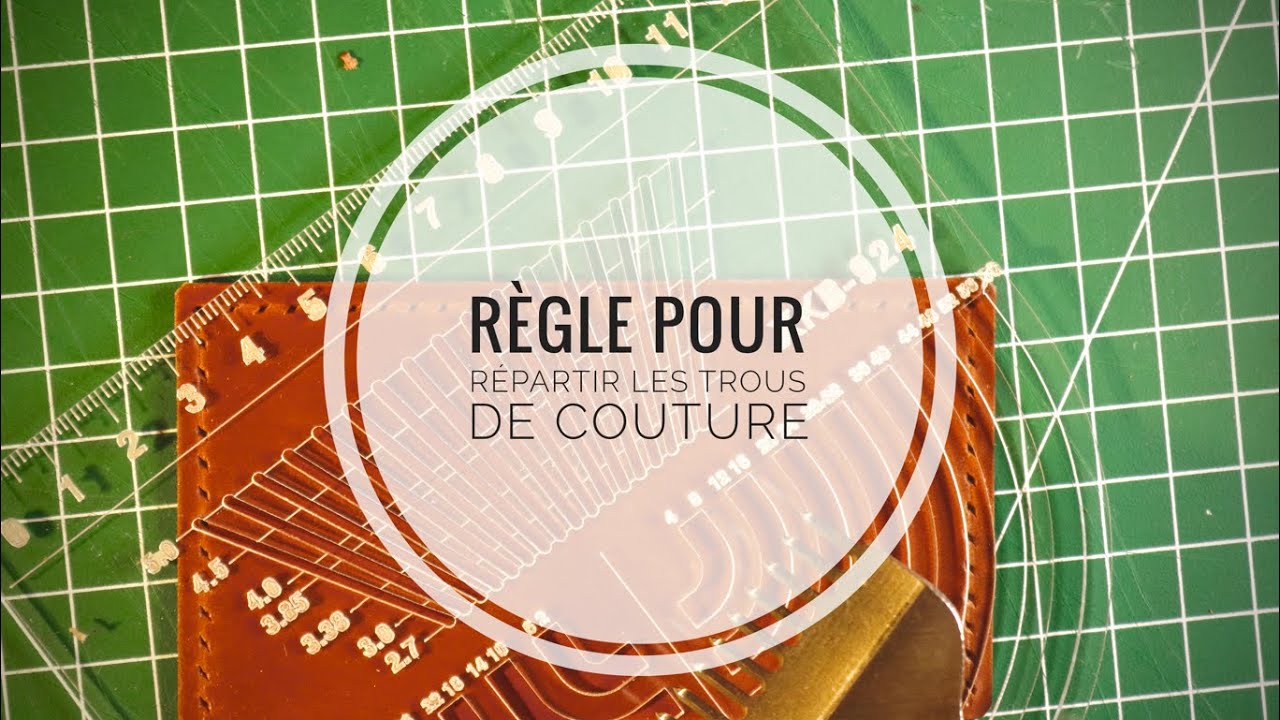 Une règle pour compenser un décalage de trous de couture avec une griffe à percer le cuir