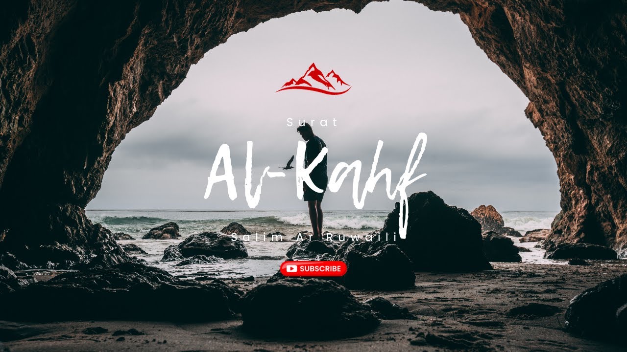 Surah Al Kahf | Salim Al Ruwaili