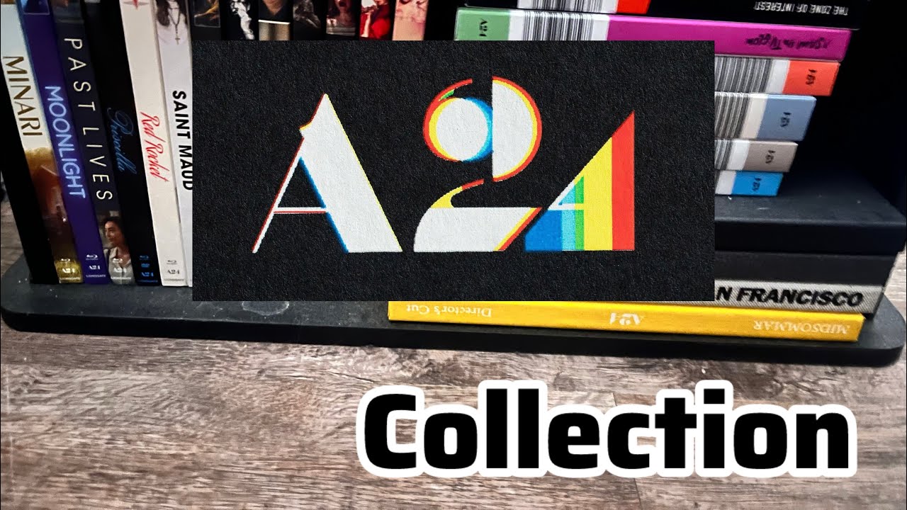 My Complete A24 Collection (Blu-Ray & 4K)