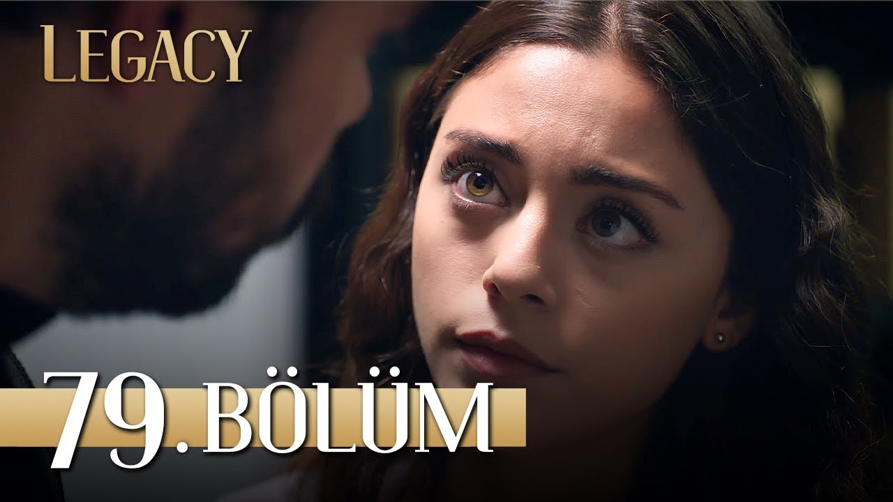 Emanet 79. Bölüm | Legacy Episode 79