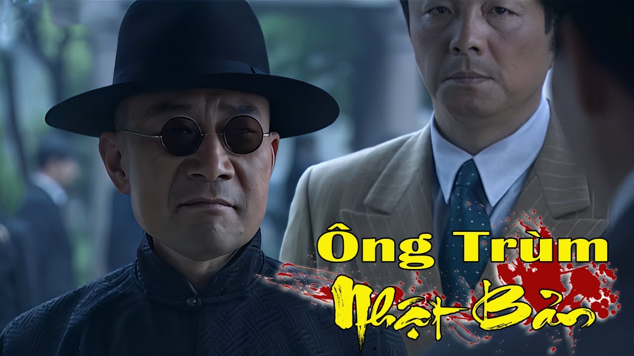 Phim Lẻ 2025 | ÔNG TRÙM NHẬT BẢN FULL HD | Phim Hành Động Võ Thuật Hay Nhất