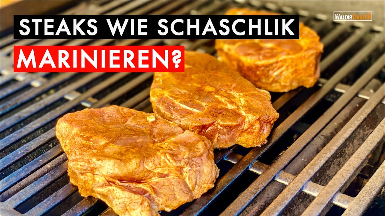 STEAKS WIE SCHASCHLIK MARINIEREN? / NACKENSTEAK IM GASGRILL