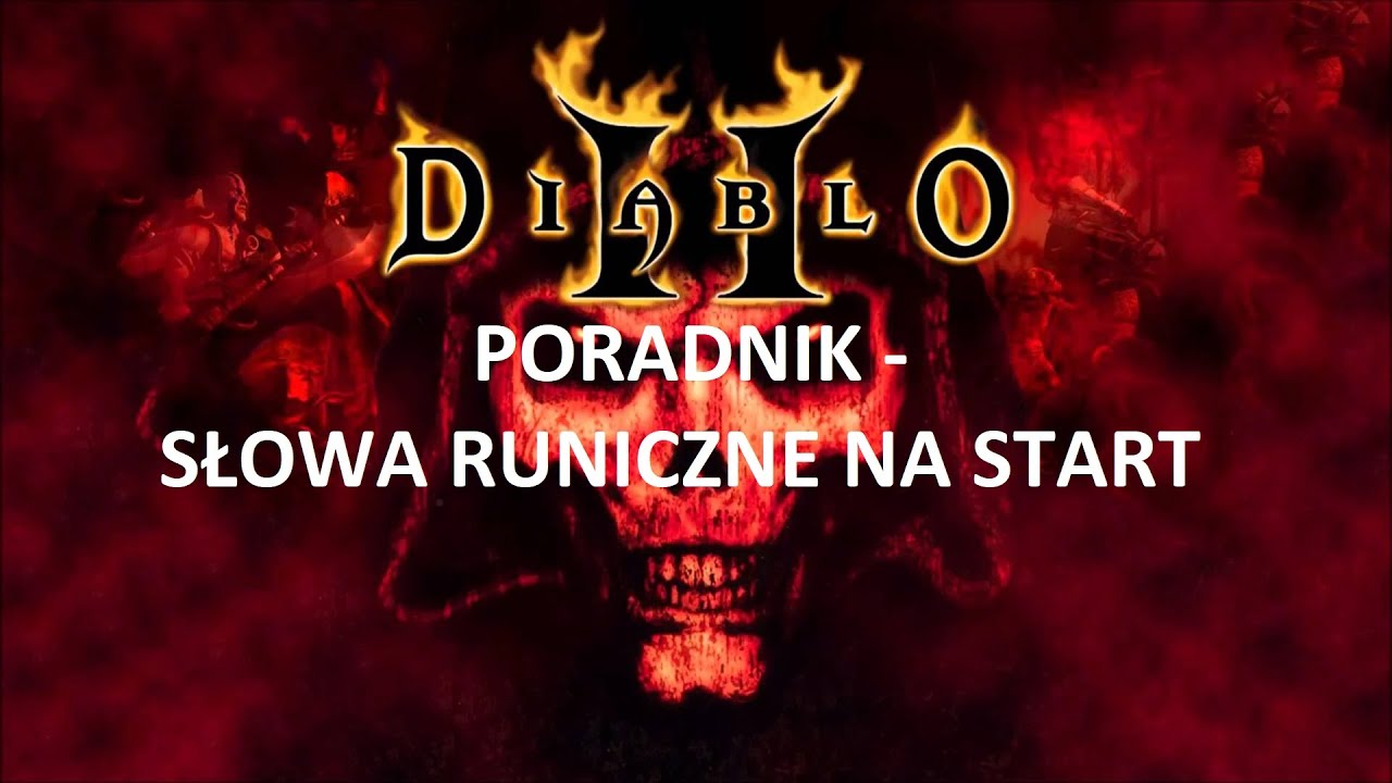 Diablo 2 Poradnik - słowa runiczne na start