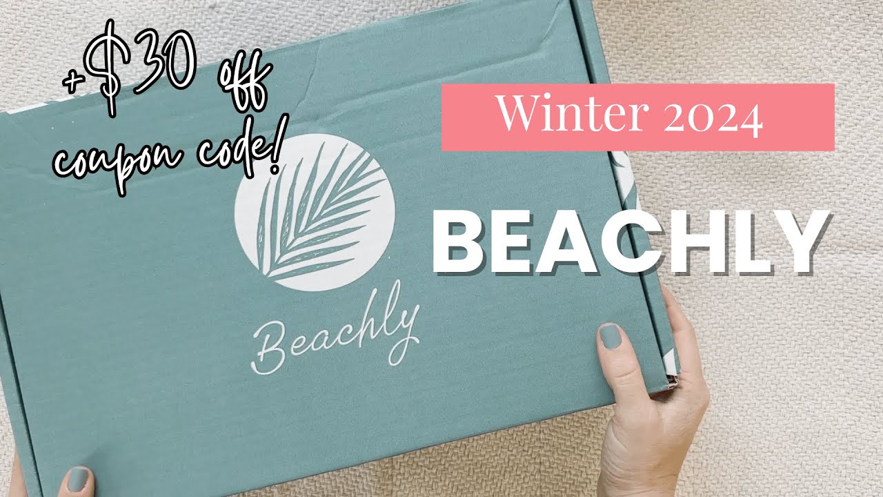 The BEST Beachly box yet? Beachly Winter 2024 Unboxing & Review