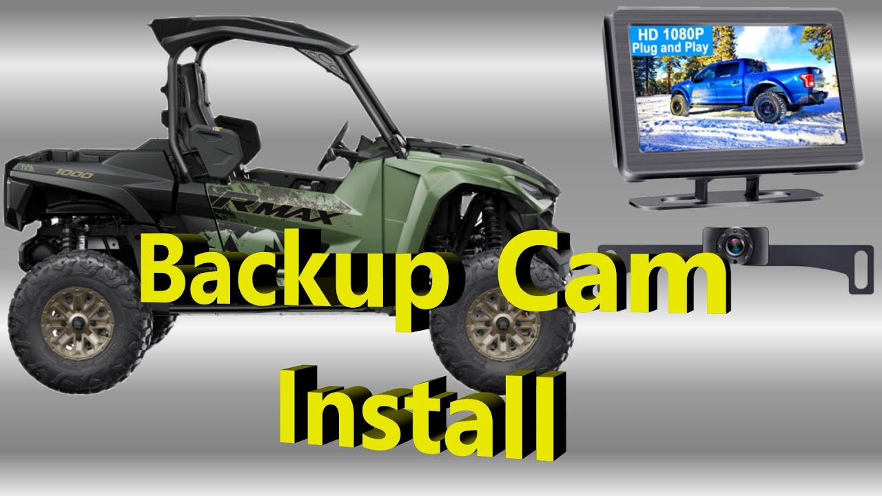 UTV Backup Camera for Plowing install - Yamaha Wolverine RMAX 1000 Side by Side