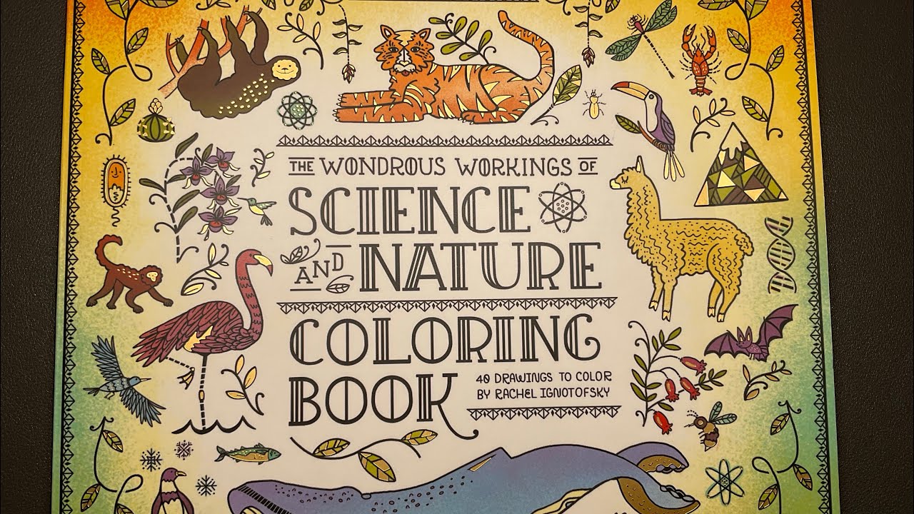 The wondrous workings of Science & Nature colouring book Flip | Adult Colouring
