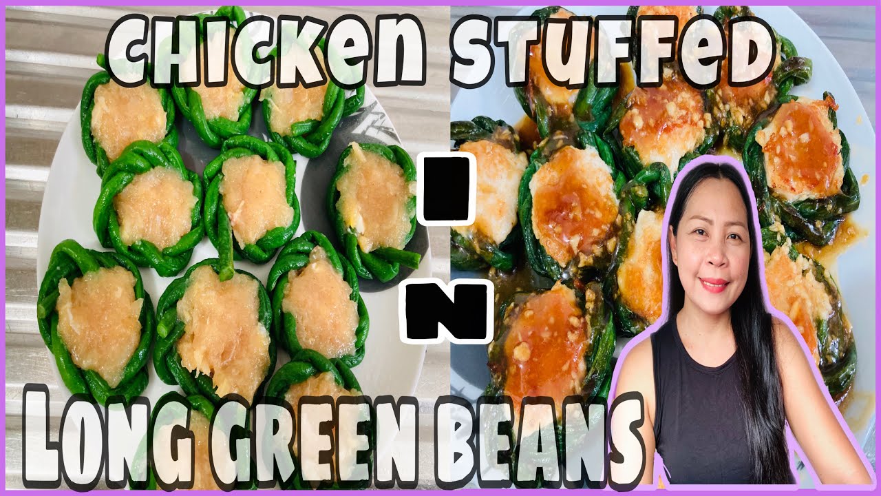 CHICKEN STUFFED in LONG GREEN BEANS | SITAW RECIPE | JeSaMi TV