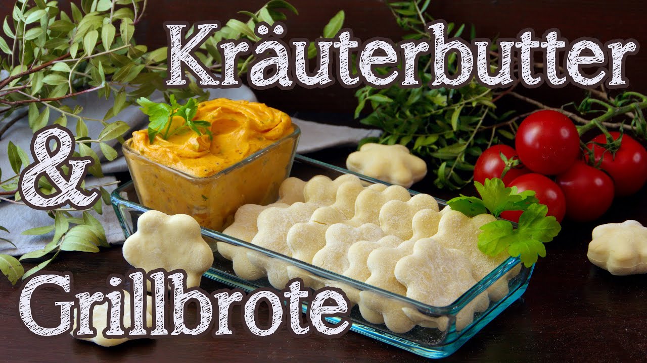 GRILLBROTE & Tomaten KRÄUTERBUTTER selber machen | einfaches Rezept [Grillbeilagen]