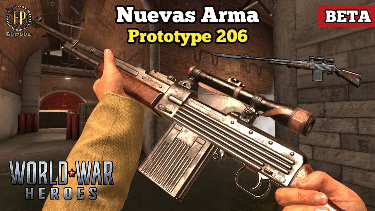 ⚡ Nueva Arma - Rifle de Francotirador Prototype 206 ⚡ World War Heroes | BETA
