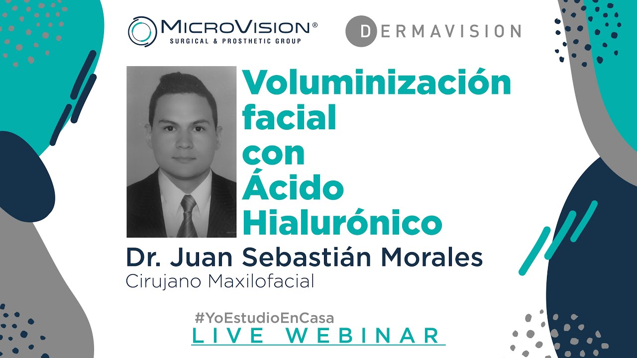 Conferencia Voluminización facial con Ácido Hialurónico | Dr. Juan Sebastián Morales | Microvision