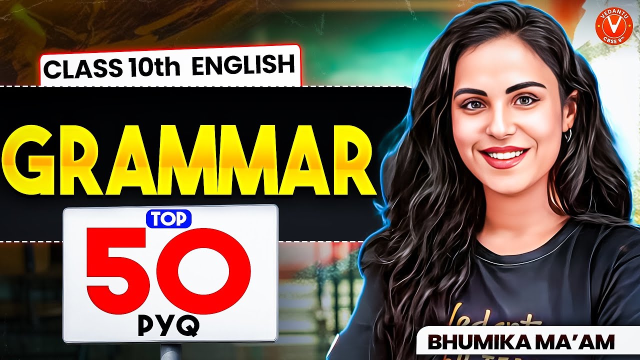 📘 Top 50 English Grammar PYQs for Class 10 | CBSE Board | Bhumika Mam