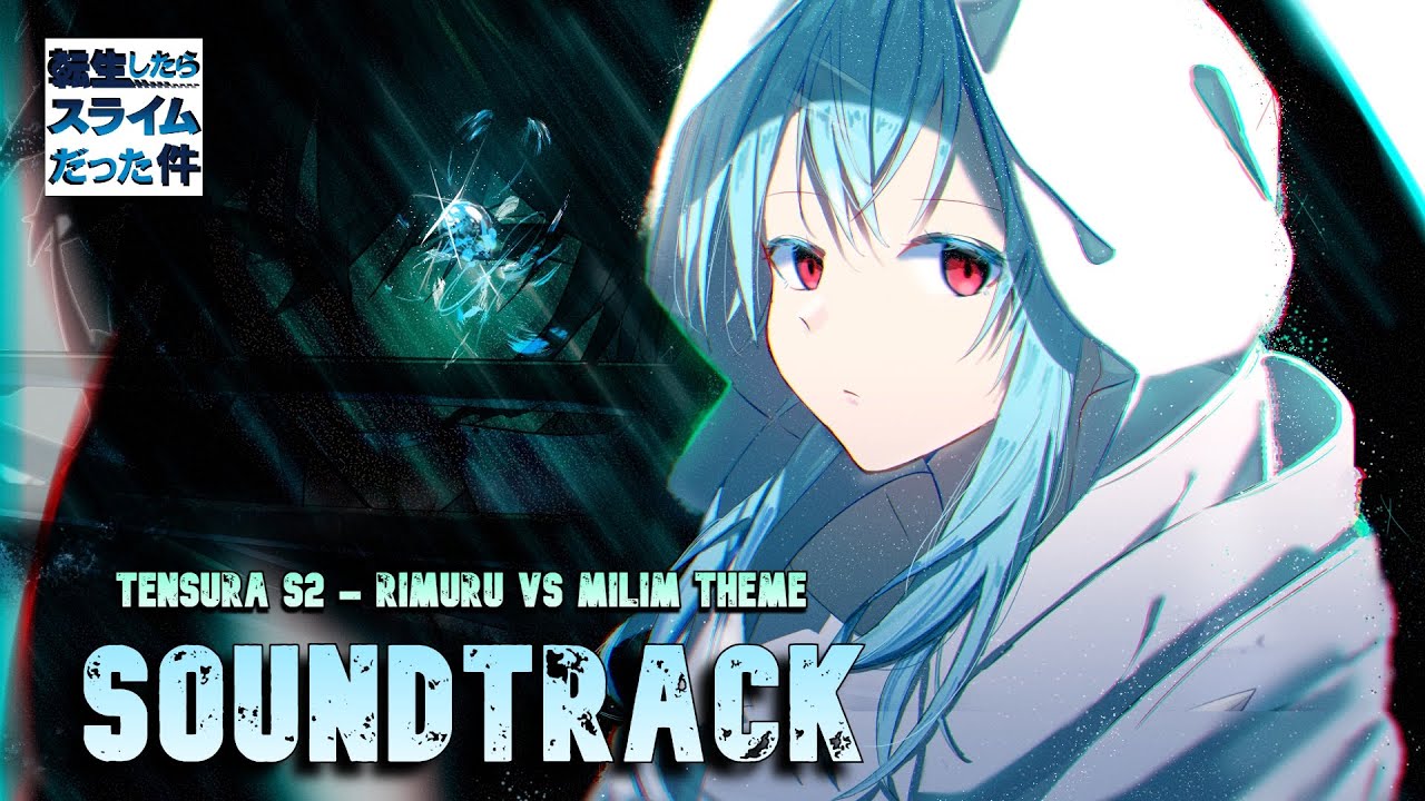 The Best Tensura Battle OST | 転スラ Tensei Shitara Slime Datta Ken Season 2 - 