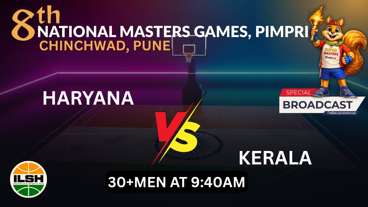 LIVE🔴 || 30+ Men’s || HARYANA vs KERALA || 8th National Masters Games Pune📍