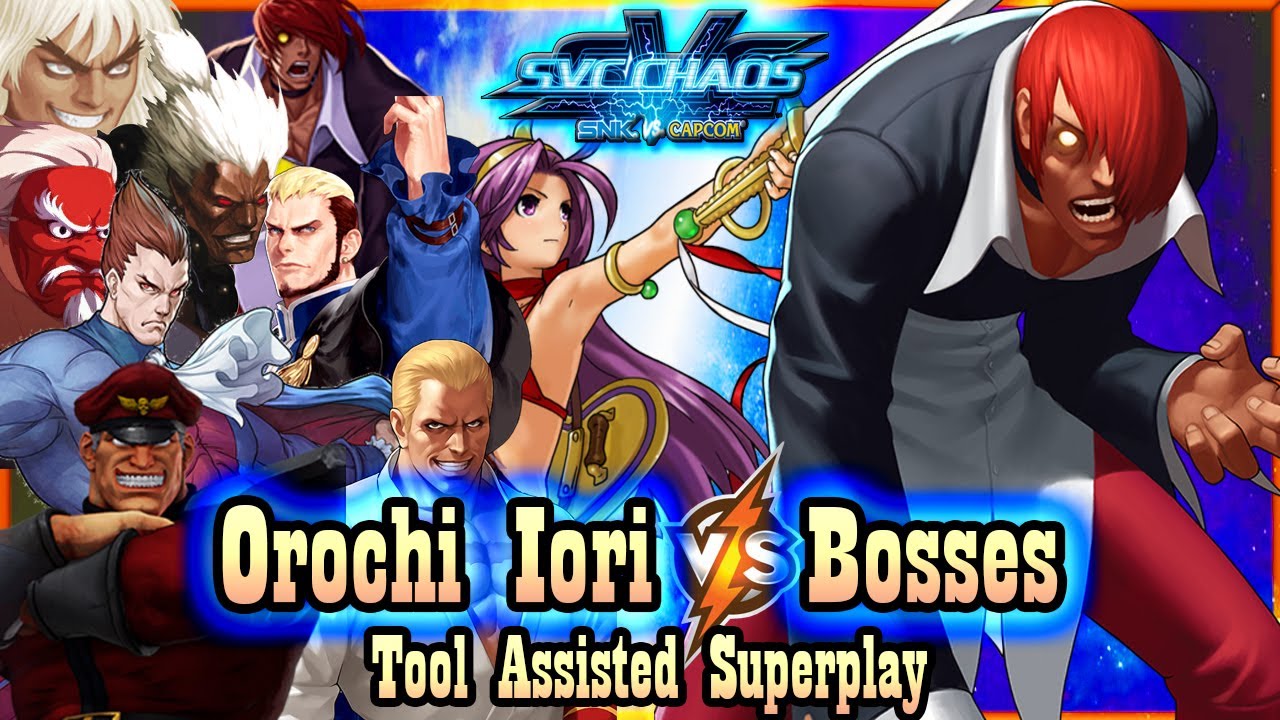 【TAS】SVC CHAOS: SNK VS CAPCOM - OROCHI IORI VS BOSSES (BOSS RUSH) (WITH RED LIFE)