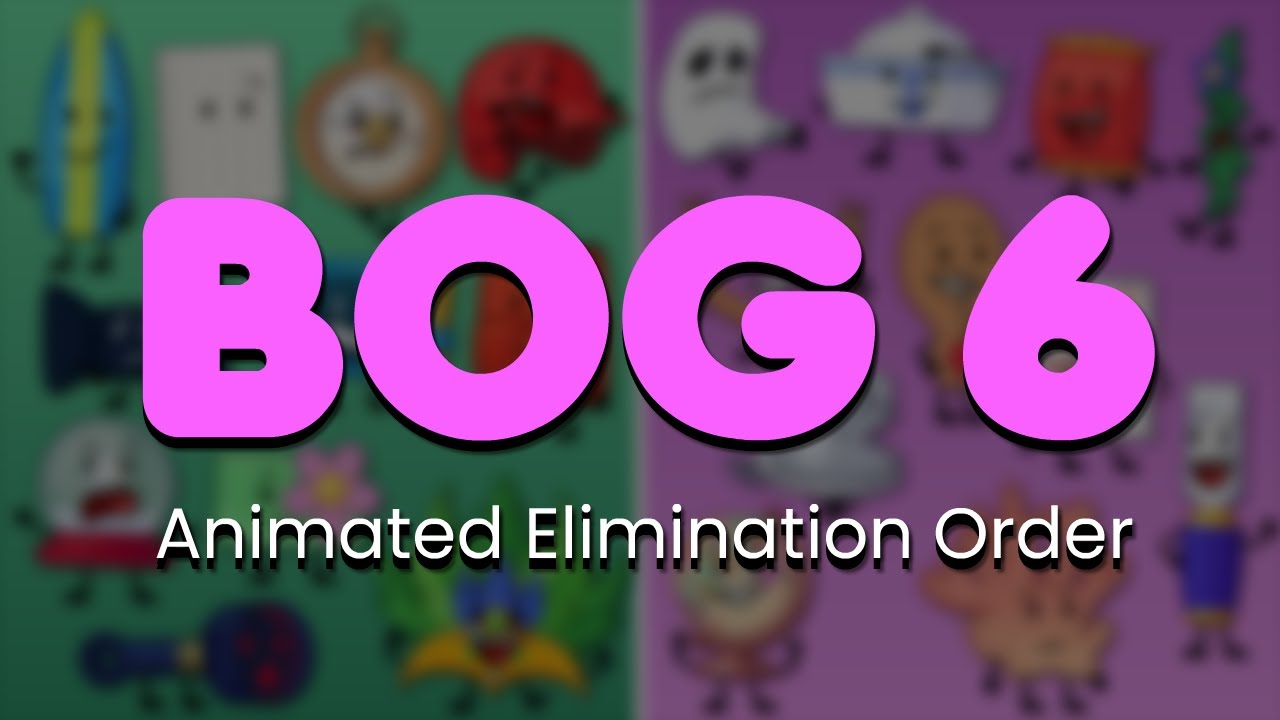 🟣BOG 6: Blood vs Water - Elimination Order