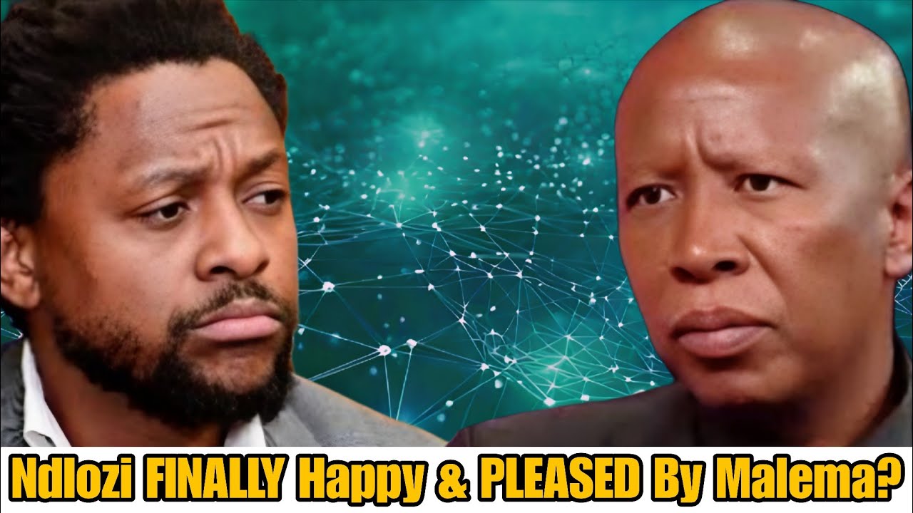 DR MBUYISENI NDLOZI FINALLY HAPPY & PLEASED BY JULIUS MALEMA NOW?