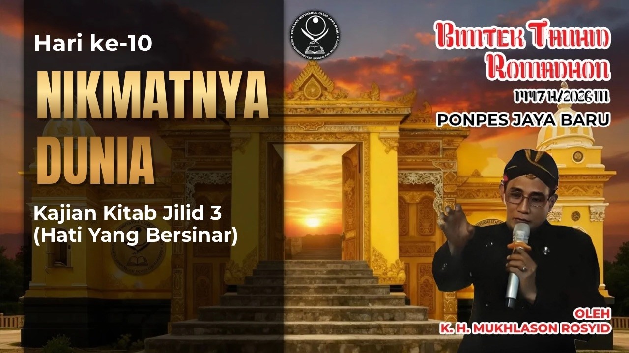 🔴 Live K. H. Mukhlason Rosyid Bimtek Ramadhan 2026 (Jilid 3 Nikmatnya Dunia)