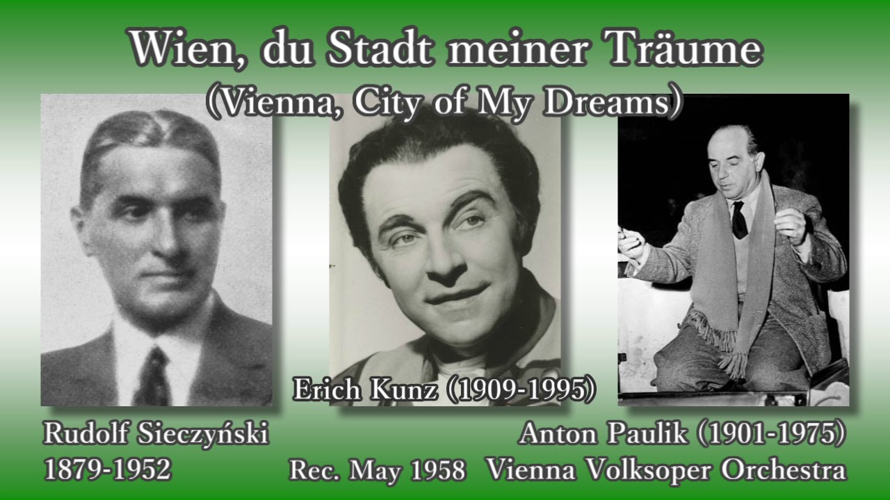 Sieczyński: Wien, du Stadt meiner Träume, Kunz & Paulik (1958) ジーツィンスキ ウィーン わが夢のまち クンツ＆パウリク