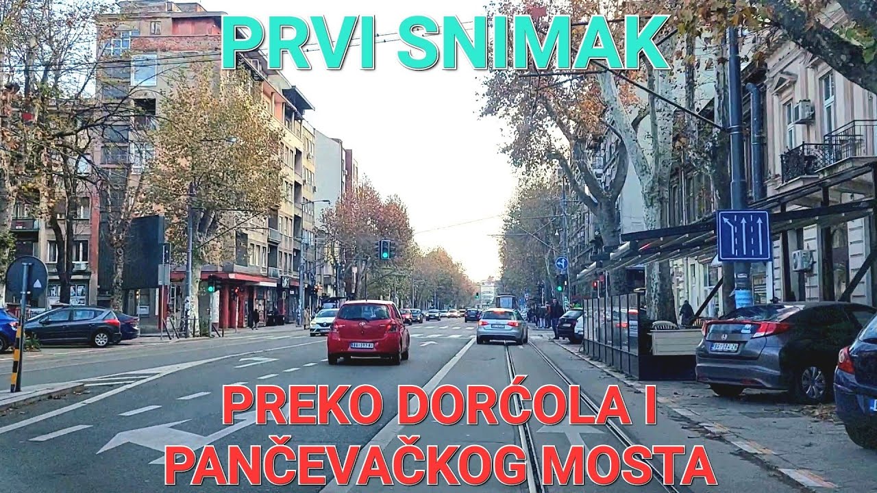 #315 PRVI SNIMAK BEOGRAD DORĆOL OD CARA DUŠANA PA PREKO PANČEVAČKOG MOSTA