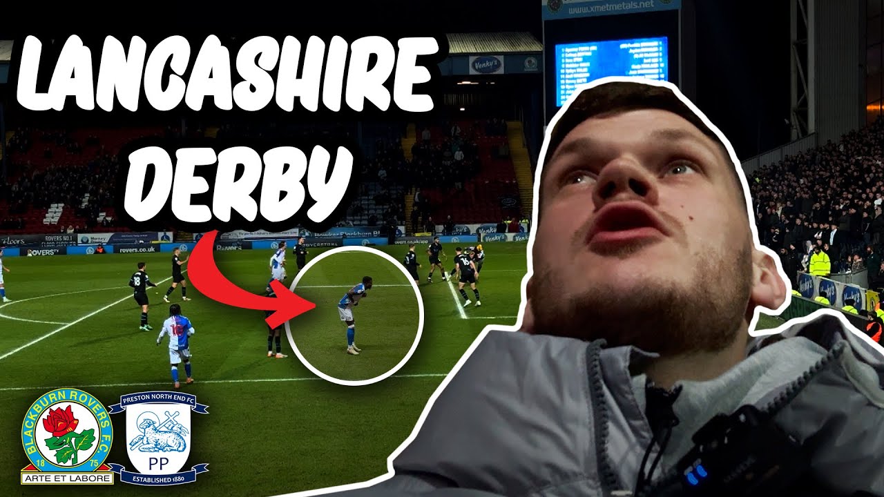 GUEYE AND CANTWELL FIRE BLACKBURN TO LANCASHIRE DERBY WIN! | BLACKBURN VS PRESTON NORTH END | VLOG