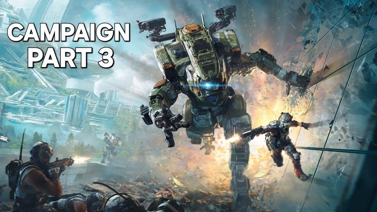 TITANFALL 2 #3 Campaign Playthrough (FULL GAME)