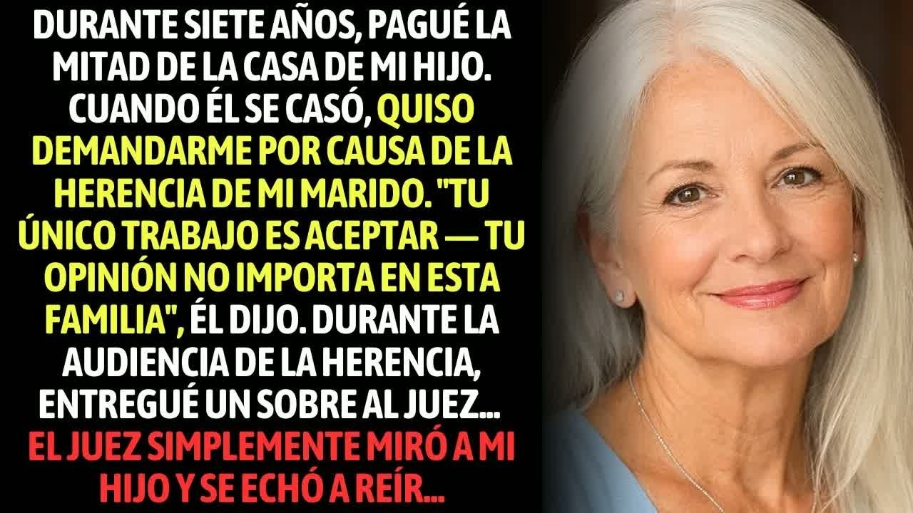 Durante 7 Años, Pagué La Mitad De La Casa De Mi Hijo  Cuando Él Se Casó, Me Demandó Por Causa