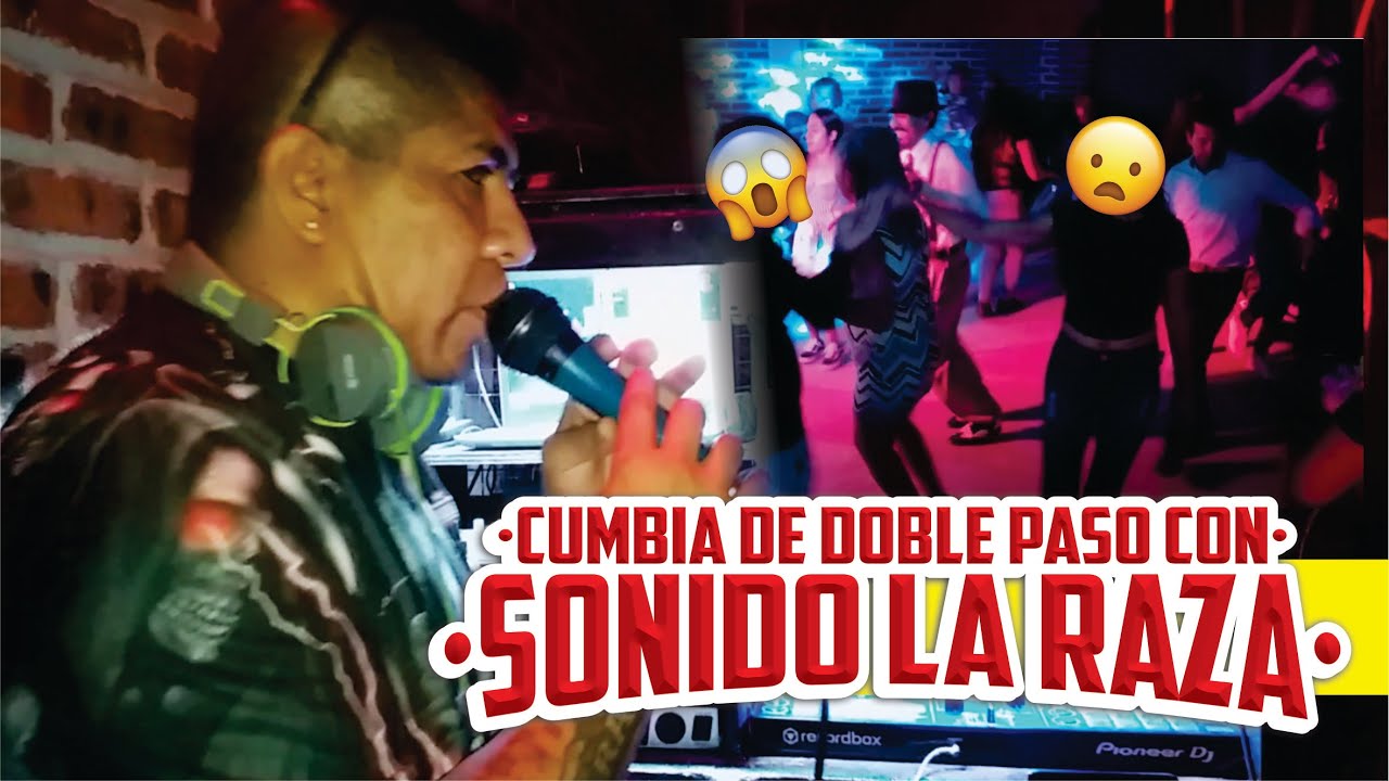 😮·CUMBIA DE DOBLE PASO CON SONIDO LA RAZA·😮