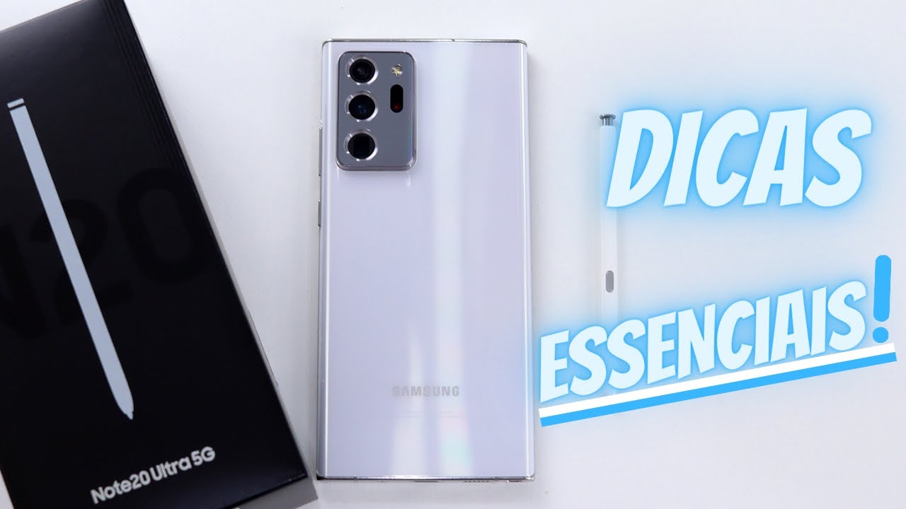 Galaxy Note 20 Ultra DICAS ESPECIAIS