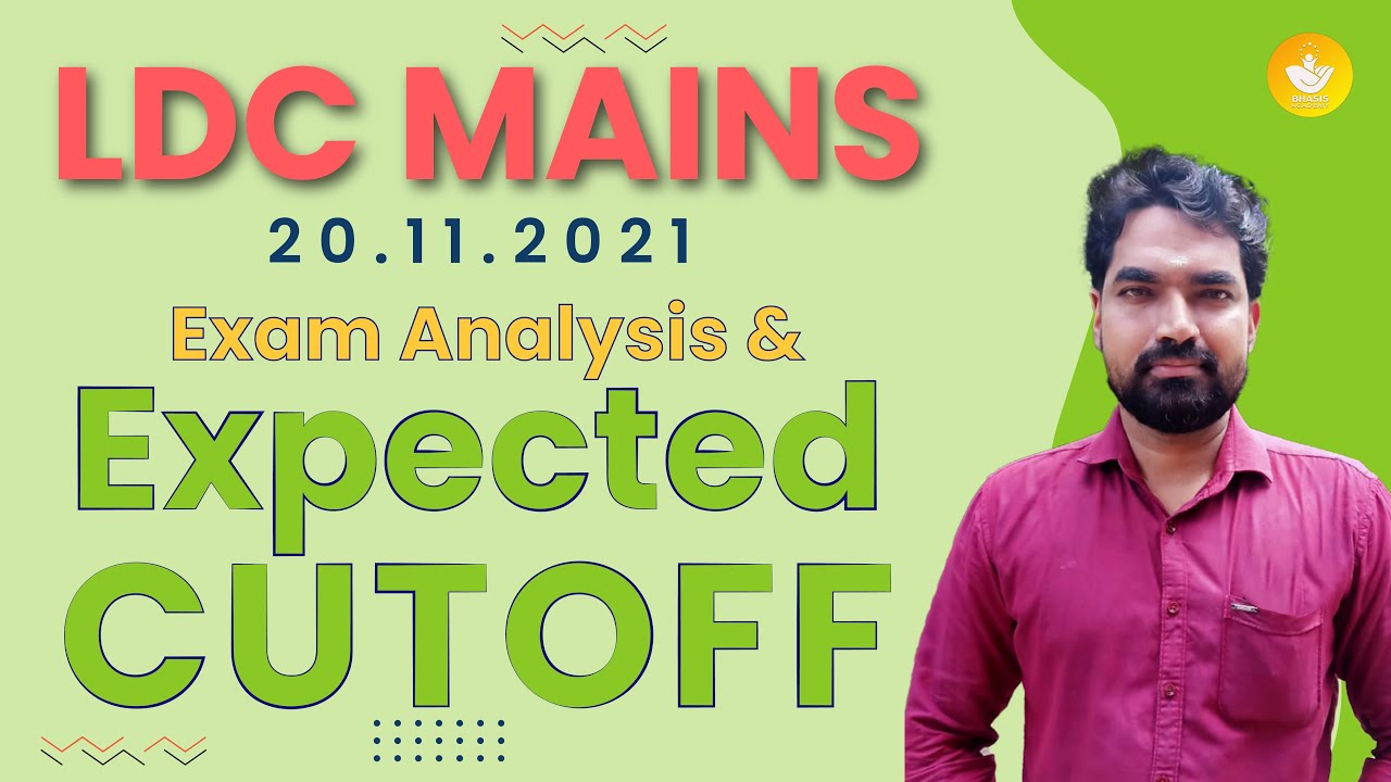 LDC Mains (20/11/2021)!! Exam Analysis & Expected Cut Off!! Bhasis Academy