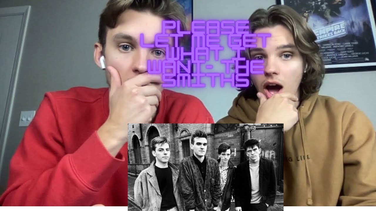 Реакция близнецов на The Smiths: «Пожалуйста, пожалуйста, пожалуйста, дайте мне получить то, что ...