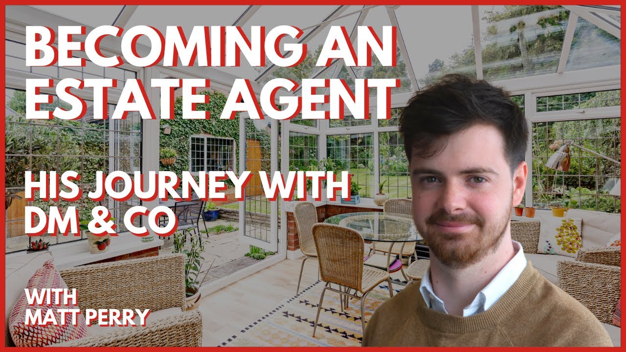 Matt's journey to becoming an Estate Agent with DM & Co. - Dorridge