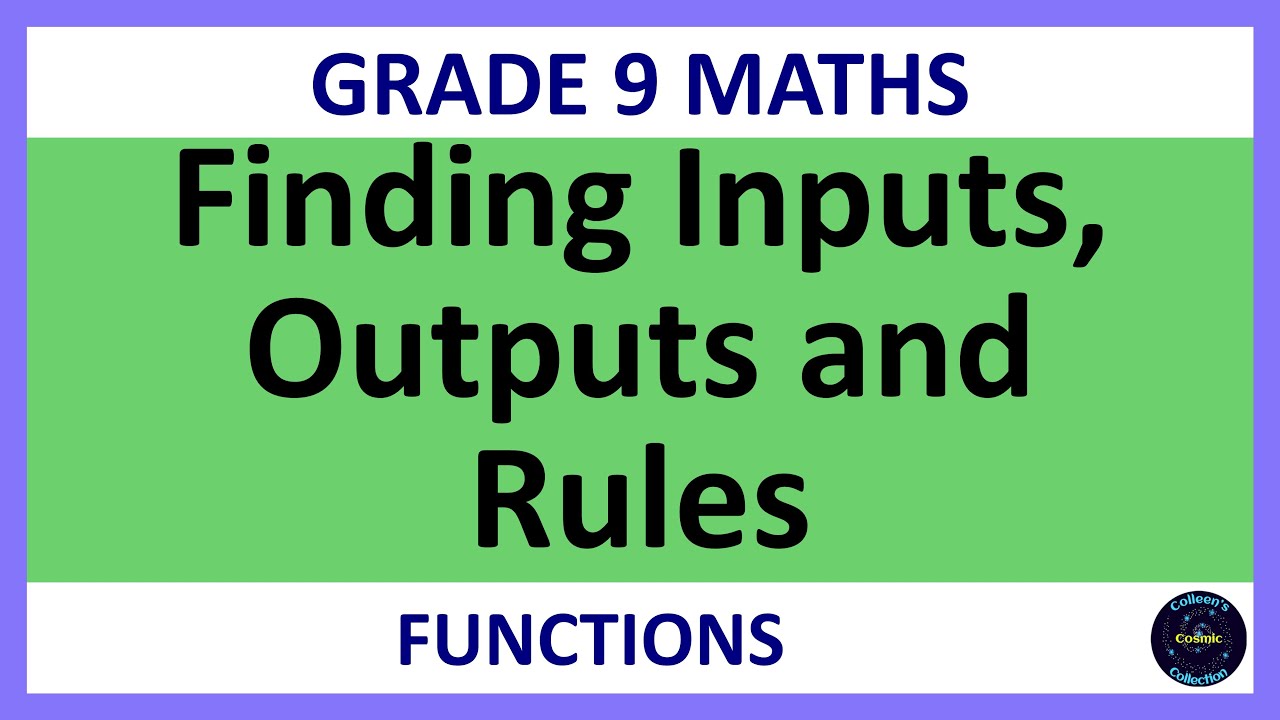 Grade 9 Maths Term 1 Lesson 20   Finding Inputs Outputs and Rules for Functions