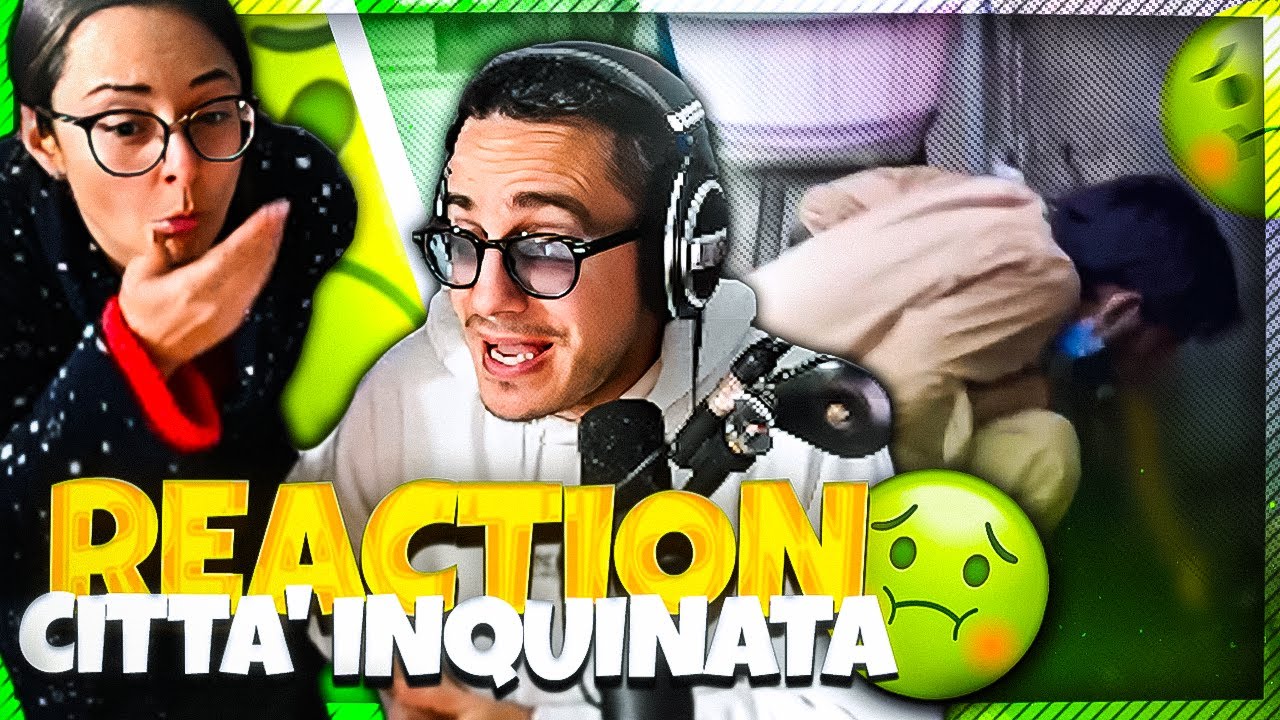 QUALCUNO HA VOMITATO! | REACTION alla CITT&Agrave; PI&Ugrave; INQUINATA DEL MONDO
