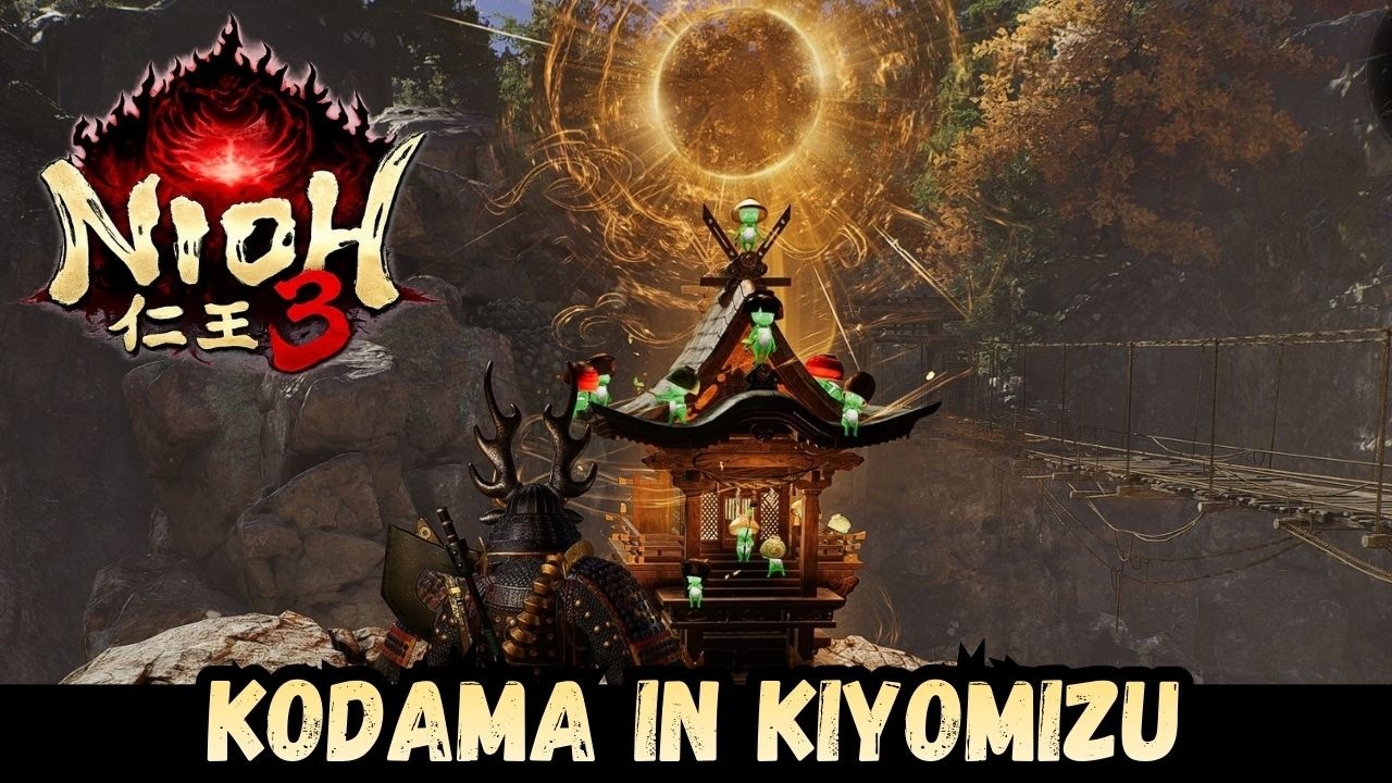 Nioh 3: All Kodama Locaitons in Kiyomizu