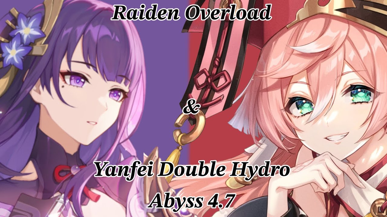 Raiden Overload & Yanfei Double Hydro Abyss 4.7