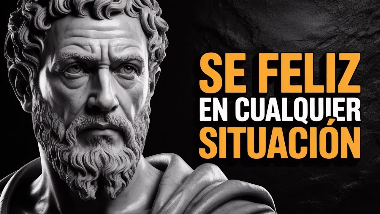 10 LEYES DE ACERO PARA SER FELIZ EN CUALQUIER SITUACION | ESTOICISMO.#foryou 