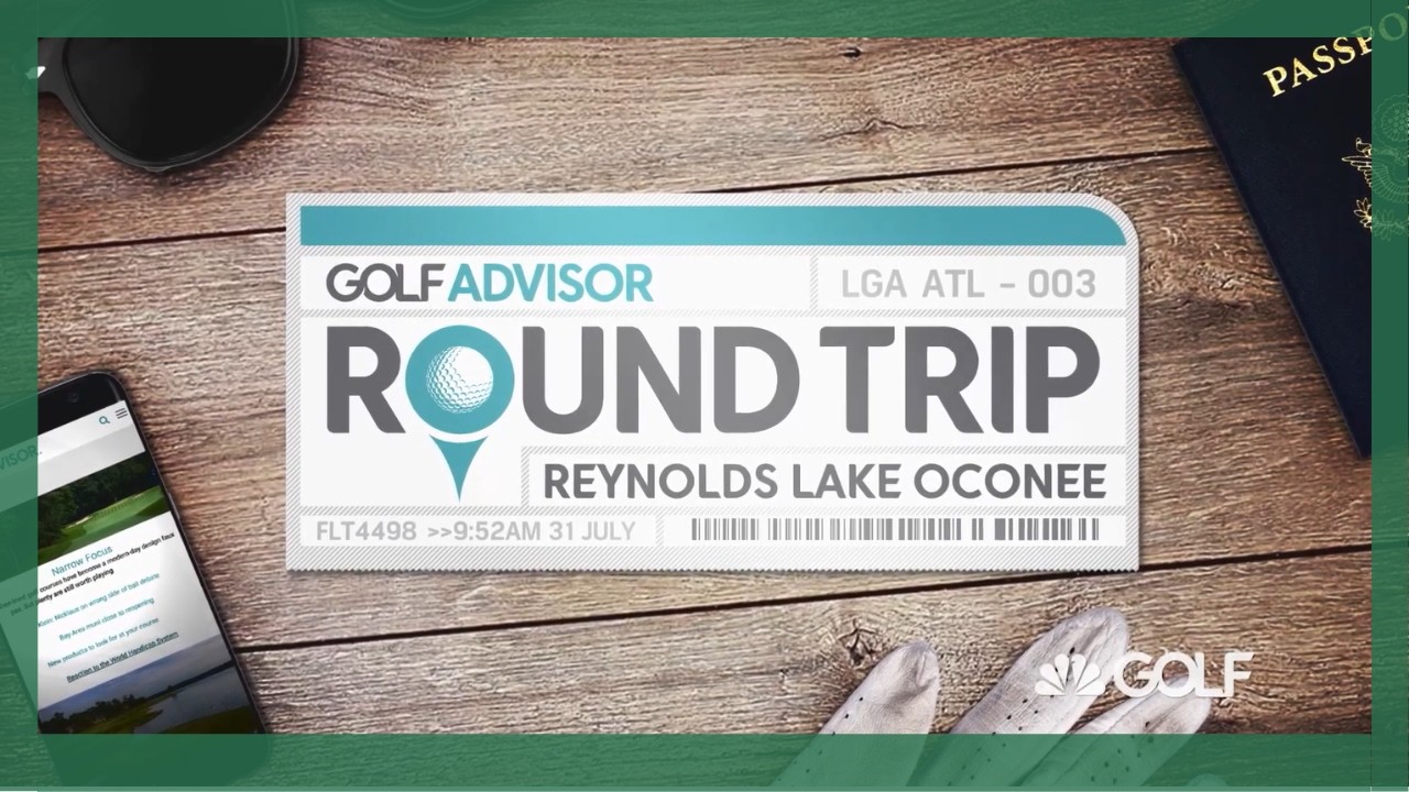 Golf Advisor Round Trip - Reynolds Lake Oconee