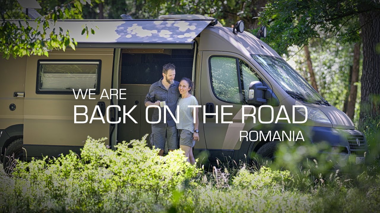 A New Vanlife Adventure - Heading Towards Romania