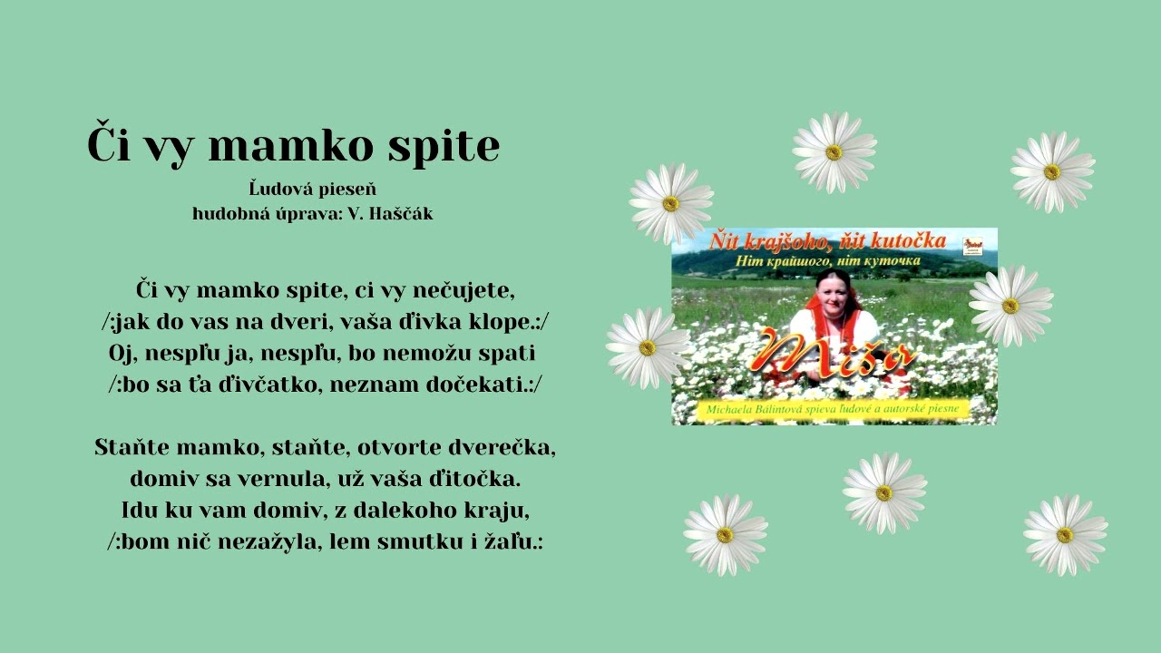 BÁLINTOVÁ Miša, Či vy mamko spite, rusínska ľudová, hudobná úprava V.Haščák, Videorohaľ