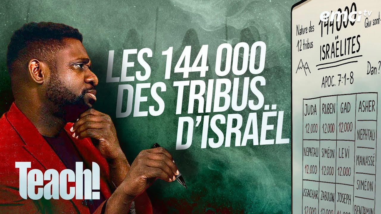 Qui sont les 144 000 des tribus d'Israël ? - Teach! - Athoms Mbuma