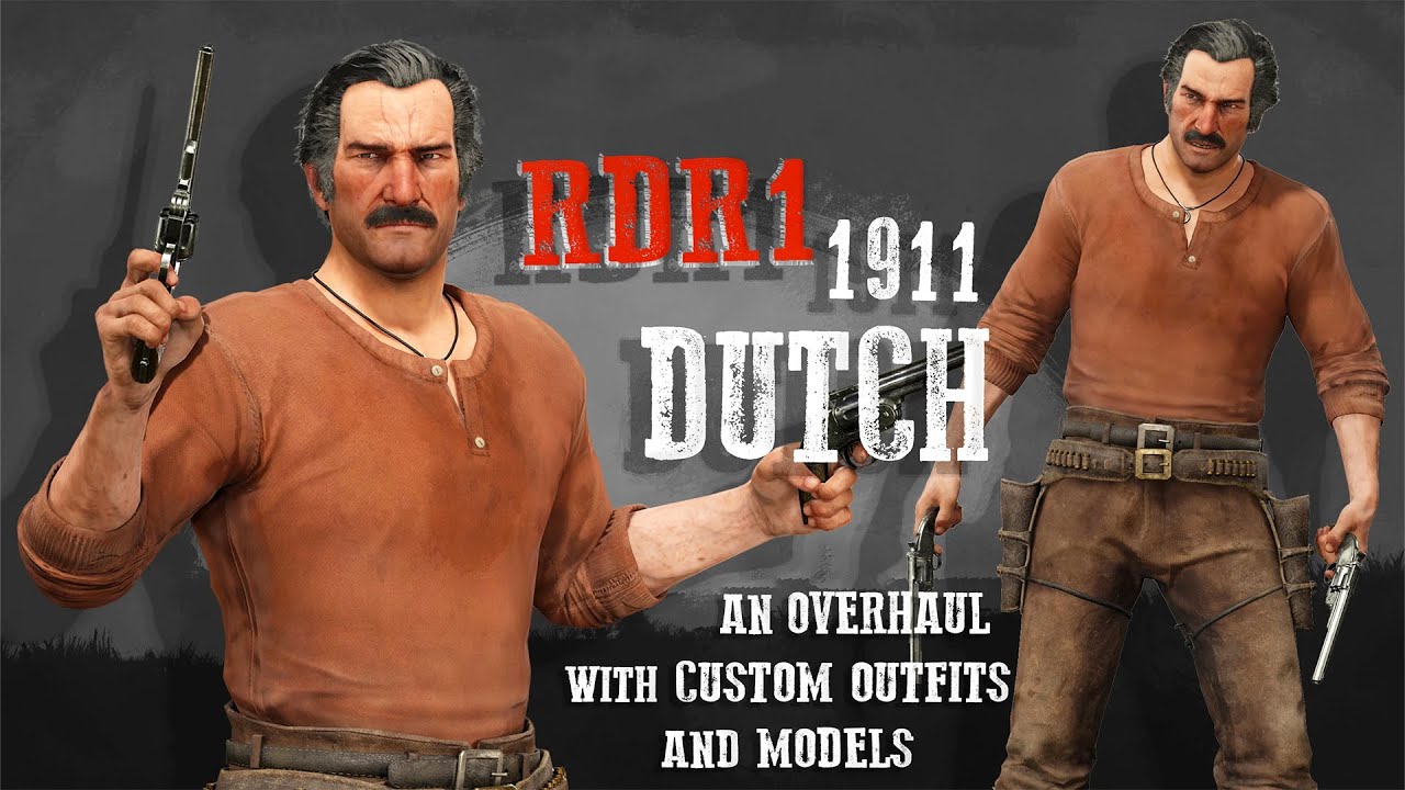 1911 Dutch Van Der Linde - An RDR1 Redesign | RDR2