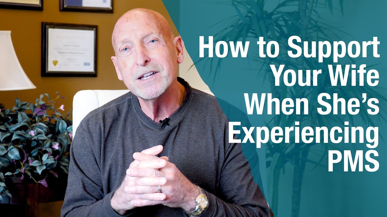 How to Support Your Wife When She's Experiencing PMS