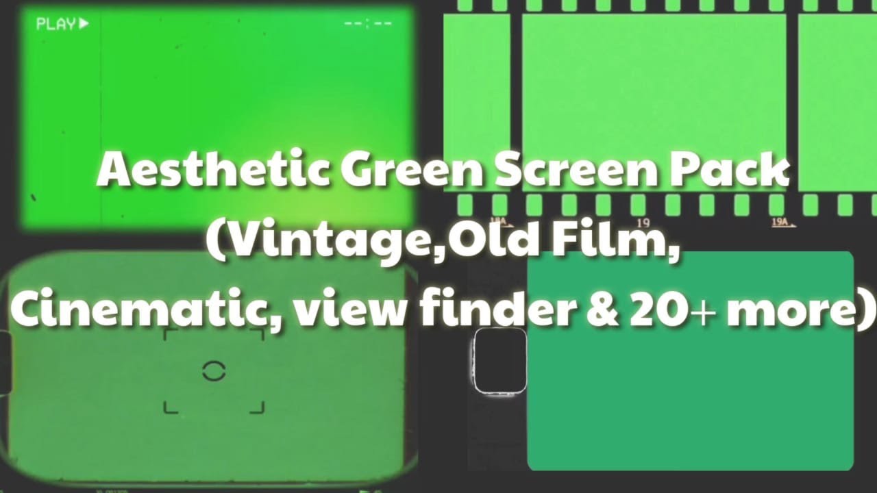 Aesthetic VHS Green Screen Pack (Old film,Vintage,View finder & more !)