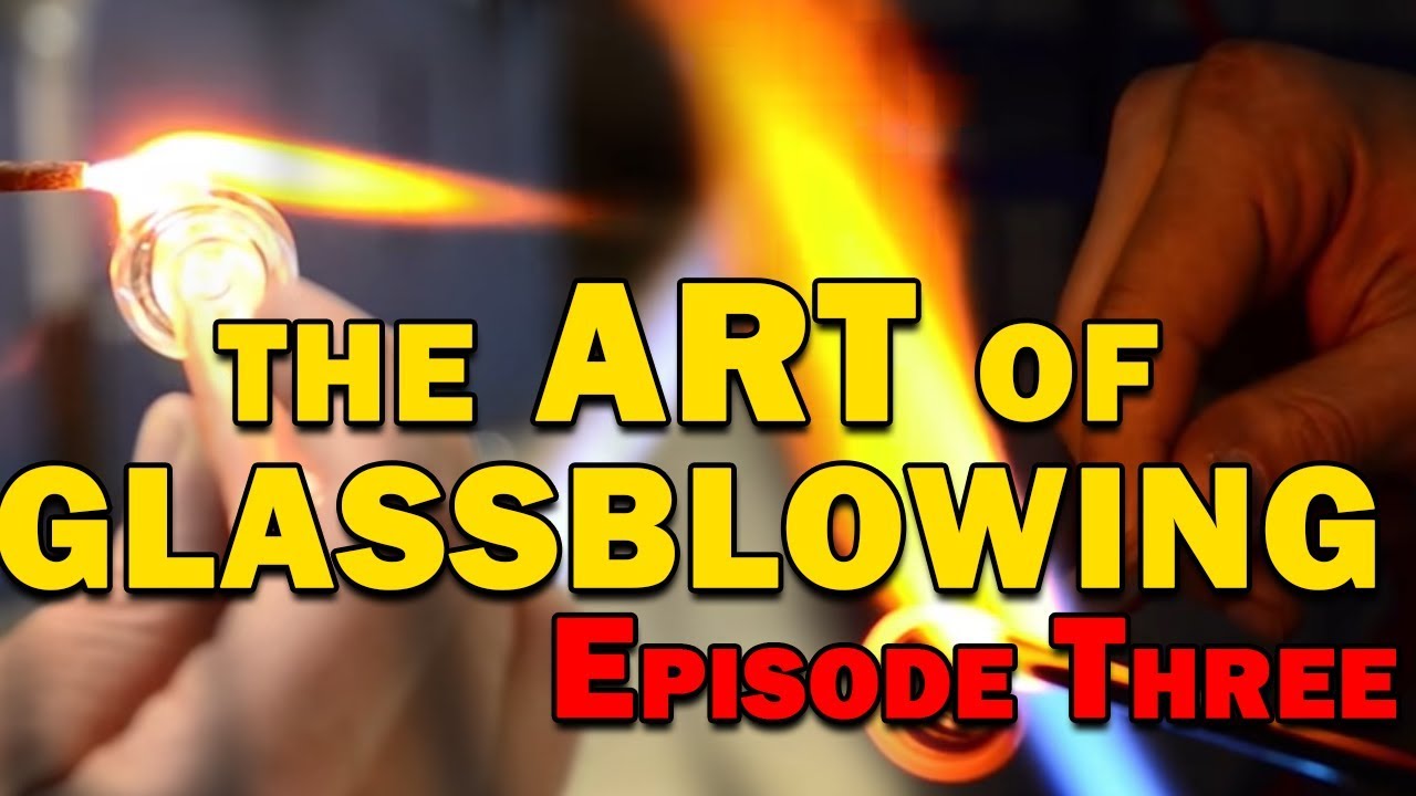 The Art of Glass Blowing | Episode Three