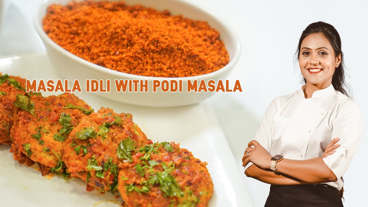 Masala Idli with Podi Masala Recipe | Idli Recipe | Chef Taruna Birla
