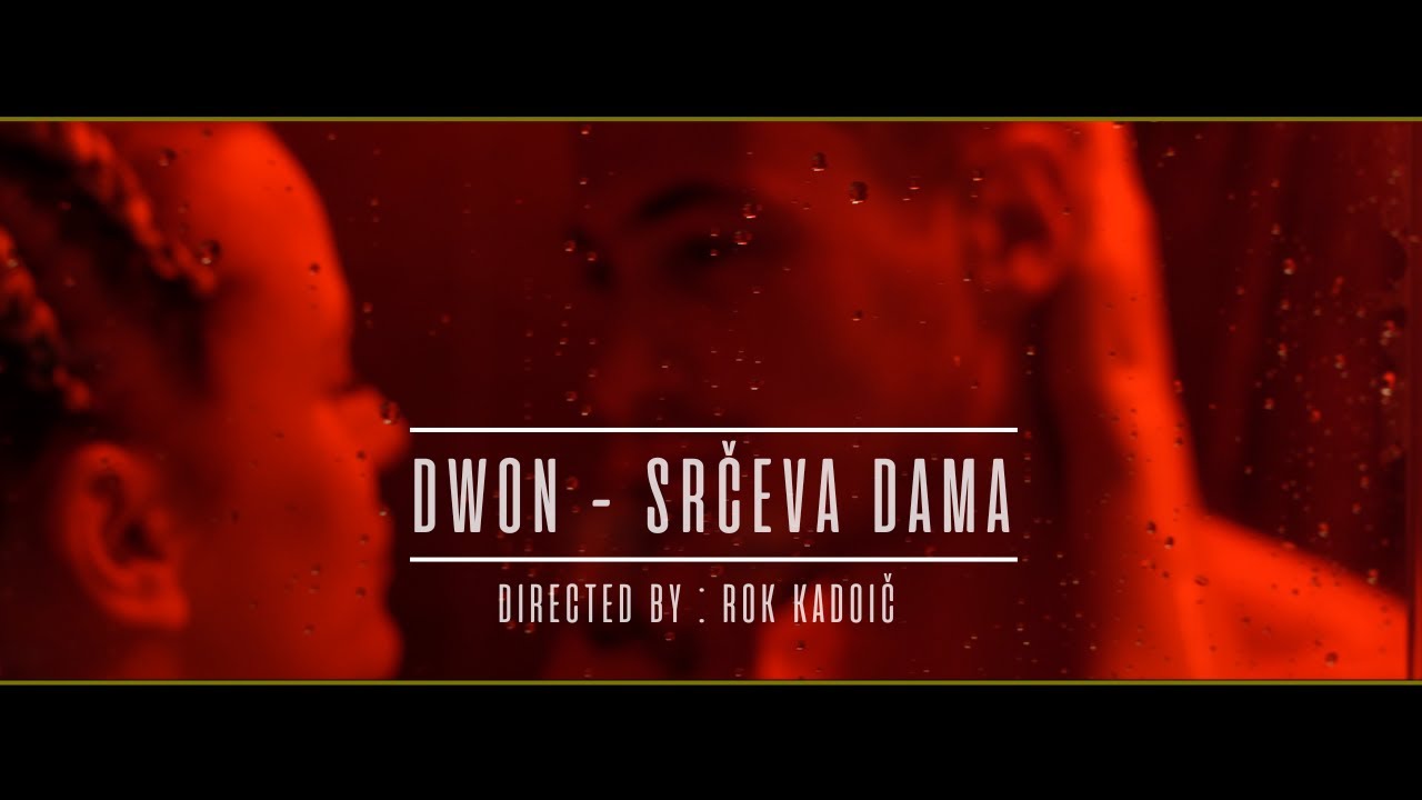 DWON - Srčeva dama (Official Video)